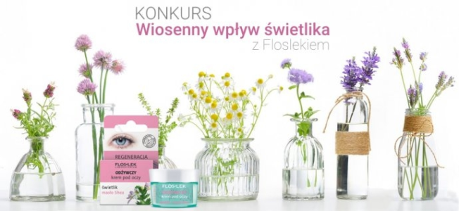 Konkurs z Floslekiem "Wiosenny wpływ świetlika"