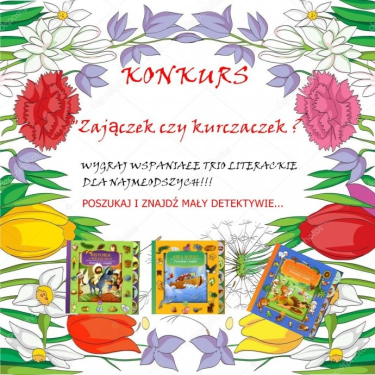 Konkurs "Zajączek czy kurczaczek?"