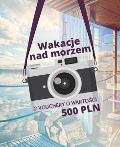 Konkurs fotograficzny "Wakacje nad morzem - wygraj noclegi nad Bałtykiem"