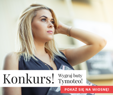 Konkurs fotograficzny: Wygraj buty Tymoteo