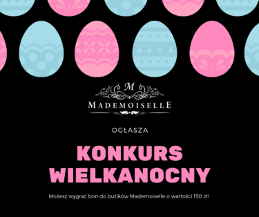 Konkurs wielkanocny z Mademoiselle