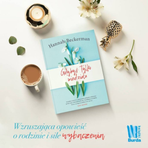 Wygraj książkę "Gdybyś tylko wiedziała"