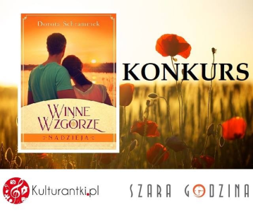 Konkurs "Winne wzgórze. Nadzieja"