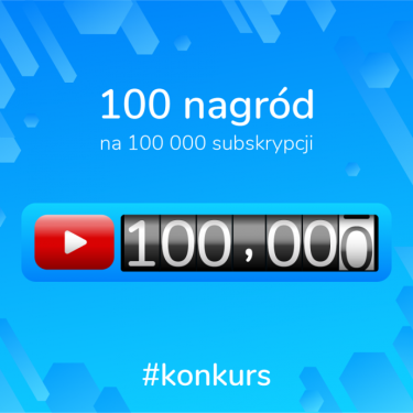 Konkurs "Przygotuj mema - 100 nagród na 100000 subskrybcji"