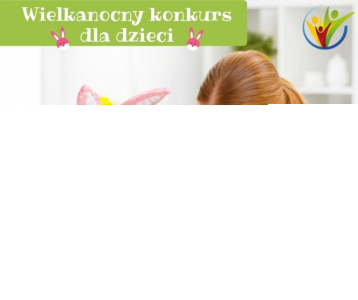 Konkurs plastyczny dla dzieci od Świat dzieci