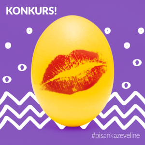 Konkurs "Pisanka z Eveline"