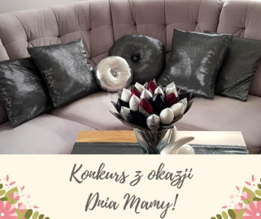 Konkurs na dzień mamy - wygraj poduszkę glamour