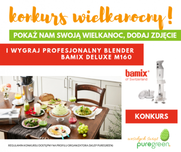 Konkurs "Pokaż swoją wielkanoc - wygraj blender"