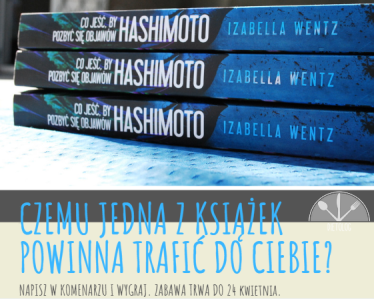 Wygraj książkę "Co jeść, by pozbyć się objawów Hashimoto"