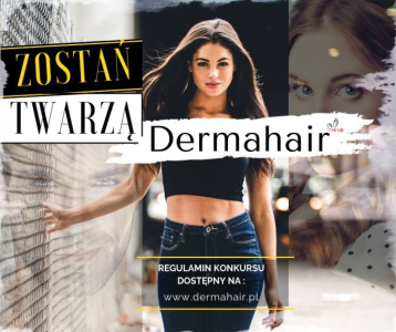 Konkurs fotograficzny "Zostań twarzą marki DERMAHAIR"