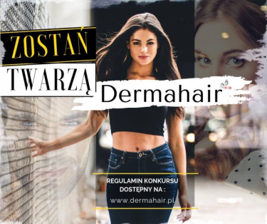 Konkurs fotograficzny "Zostań twarzą marki DERMAHAIR"