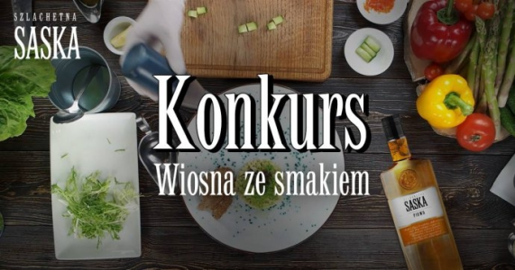 Konkurs kulinarny "Wiosna ze smakiem" 18+