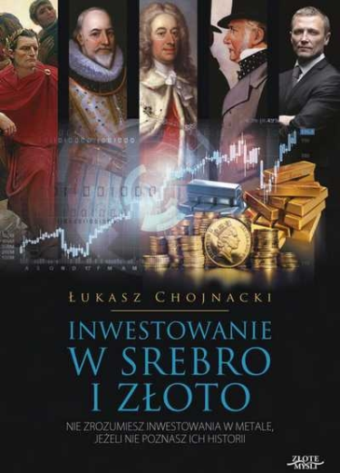 Wygraj cenną książkę na temat złota i srebra "Historia, inwestowanie, edukacja ekonomiczna"