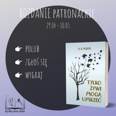 Wygraj książkę "Tylko żywi mogą umrzeć"