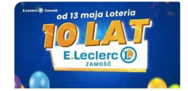 Zamość: Loteria 10 lat E.Leclerc