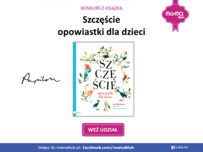 Konkurs z książką "Szczęście. Opowiastki dla dzieci"