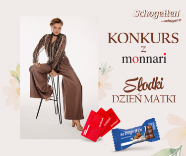 Konkurs z Monnari "Słodki Dzień Matki"