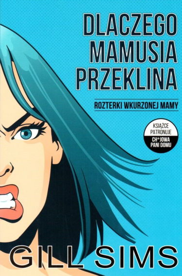 Wygraj książkę "Dlaczego mamusia przeklina"