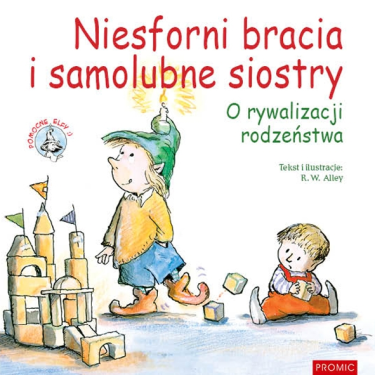 Wygraj książkę "Niesforni bracia i samolubne siostry"