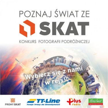 Konkurs fotografii podróżniczej "Poznaj Świat ze SKAT!" 17 edycja