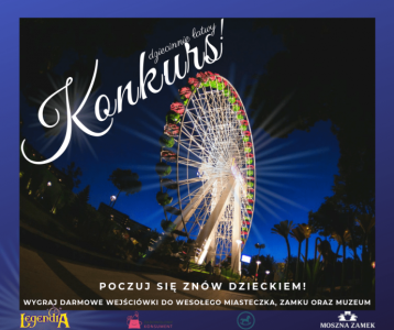 Konkurs "Poczuj się znów jak dziecko i wygraj nagrody"