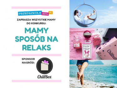 Konkurs dla Mam "Mamy sposób na relaks"