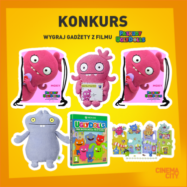 Wygraj gadżety z filmu "Paskudy UglyDolls"