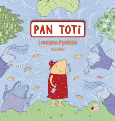 Konkurs z książką "Pan Toti i rodzina Pyrtków"