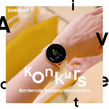 Konkurs "Zmierz się z Galaxy Watch Active"