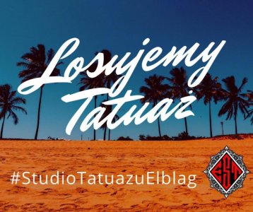 Elbląg: Konkurs "Chcę tatuaż na lato"