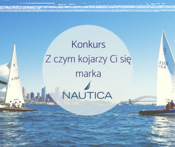 Konkurs "Z czym kojarzy Ci się marka Nautica"