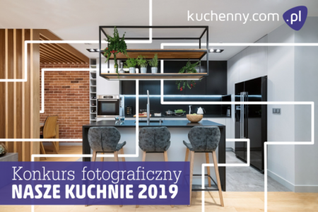 Konkurs fotograficzny "Nasze kuchnie 2019"