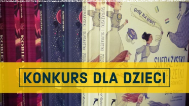 Konkurs dla dzieci "#PamiętamyoKobietach"