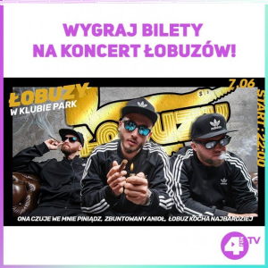 Warszawa: Wygraj bilety na koncert Łobuzów