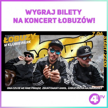 Warszawa: Wygraj bilety na koncert Łobuzów