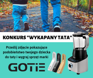 Konkurs fotograficzny "Wykapany tata"