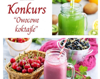Konkurs "Fotograficzny owocowe koktaile"