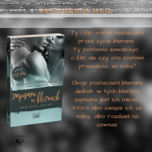 Konkurs z Adrianą Locke "Zapisane w bliznach"