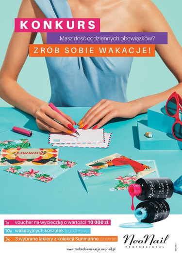 Konkurs NeoNail "Zrób sobie wakacje"