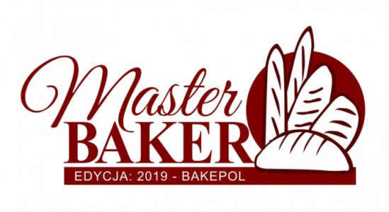 Konkurs "MASTER BAKER 2019 – BAKEPOL"