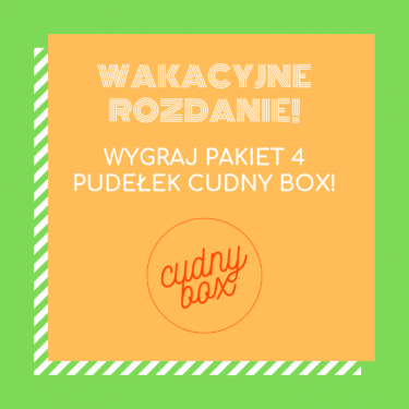 Wygraj pakiet 4 pudełek Cudnybox