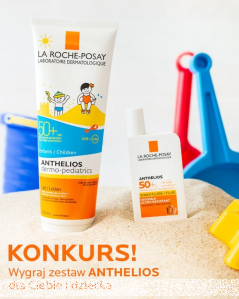 Konkurs "Anthelios #ShakeToProtect - CHROŃ SKÓRĘ SWOJĄ I SWOJEJ RODZINY!"