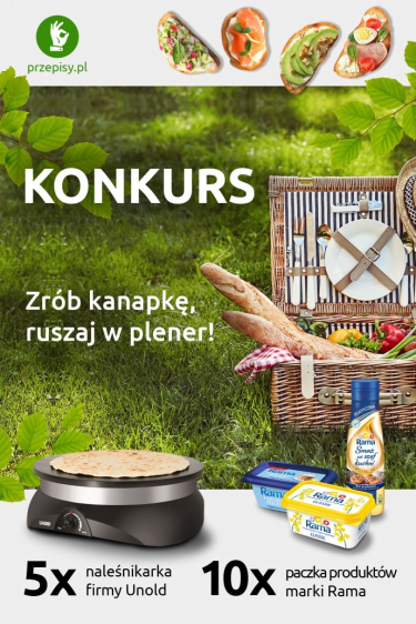 Konkurs "Zrób kanapkę, ruszaj w plener"