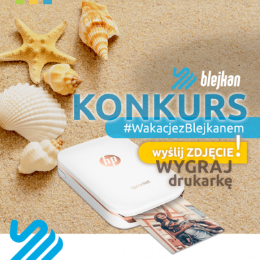Wakacyjny konkurs fotograficzny z firmą BLEJKAN