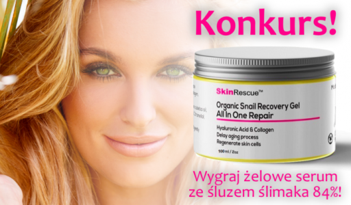 Wygraj angielskie serum żelowe ze śluzem ślimaka!