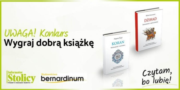 Wygraj książkę Wydawnictwa Bernardinum "Koran.Tożsamość i historia"