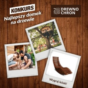 Konkurs "Najlepszy domek na drzewie"