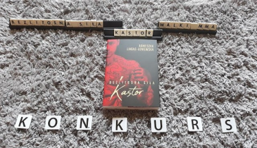 Konkurs "Kastor" Agnieszki Lingas-Łoniewskiej