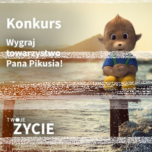 Wygraj towarzystwo Pana Pikusia