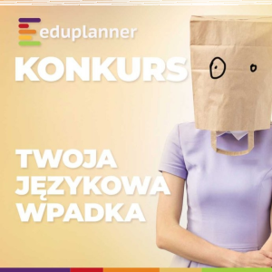 Konkurs "Twoja językowa wpadka"